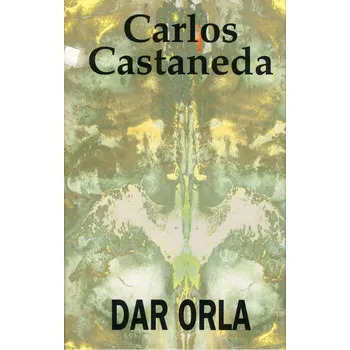 Dar orla - Carlos Castaneda