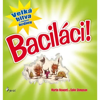 Baciláci! - Martin Howard