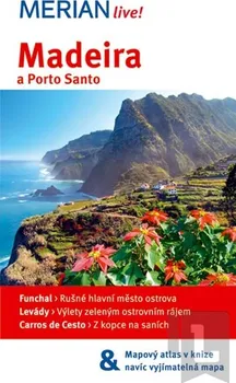 Schümannová Beate: Merian Live - Madeira a Porto Santo + mapa
