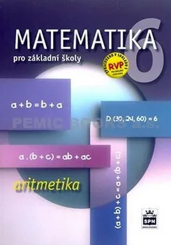 Matematika Matematika 6 pro základní školy Aritmetika