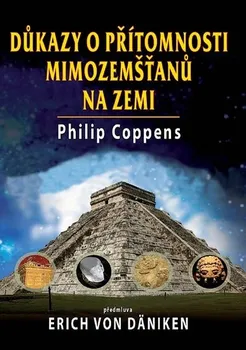 Duchovní literatura Důkazy o přítomnosti mimozemšťanů na Zemi - Philip Coppens (2014, brožovaná)
