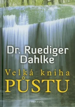 Velká kniha půstu - Rüdiger Dahlke (2009, brožovaná)