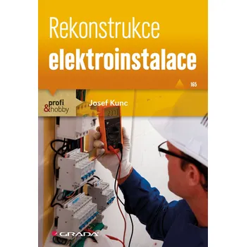 Kniha Rekonstrukce elektroinstalace - Kunc Josef (2013) [E-kniha]