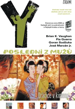 Komiks pro dospělé Vaughan Brian K.: Y: Poslední z mužů 8 – Dračice v kimonu
