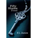 James E. L.: Fifty Shades Freed 3 (v anglickém jazyce)