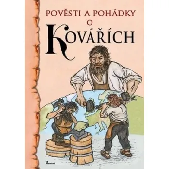 Pohádka Pověsti a pohádky o kovářích - Jan Krba