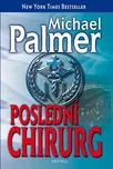 Palmer Michael: Poslední chirurg