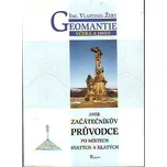 Geomantie včera a dnes - Vlastimil Žert