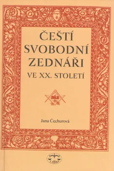 Čeští svobodní zednáři ve XX. století