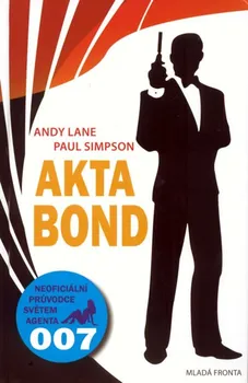 Umění Akta Bond - Andy Lane; Paul Simpson