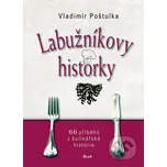 Labužníkovy historky - Vladimír Poštulka