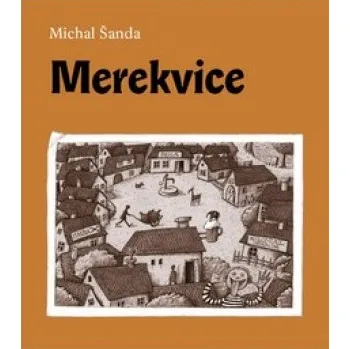 Pohádka Merekvice - Michal Šanda; Jaromír František Palme
