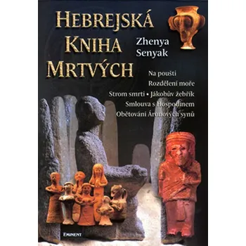 Hebrejská kniha mrtvých - Zhenya Senyak