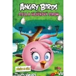 Angry Birds - Stela a Vajíčkový strom