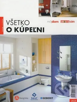 Všetko o kúpeľni