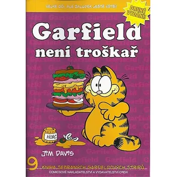 Garfield není troškař - Jim Davis