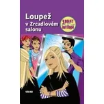 Mira Sol: Loupež v zrcadlovém salonu -…