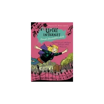 Pohádka Dagmar H. Mueller: Upíří internát 2 - Přistávací dráha volná pro Molly! (2013, pevná)