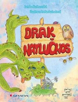 Pohádka Rožnovská Lenka: Drak Natlučnos