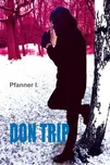 Pfanner I.: Don Trip