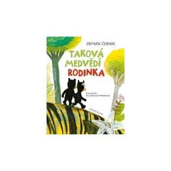 Pohádka Zbyněk Černík: Taková medvědí rodinka
