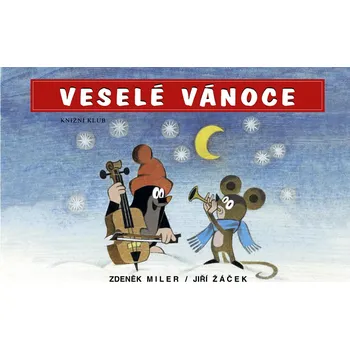 Leporelo Veselé Vánoce - Zdeněk Miler, Jiří Žáček (2010)