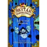 Cressida Cowell: Jak se stát pirátem…