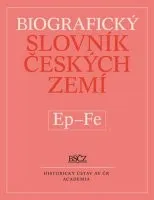 Slovník Marie Makariusová: Biografický slovník českých zemí Ep - Fe