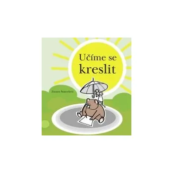 Zuzana Štancelová: Učíme se kreslit omalovánky Zuzana Štancelová: Učíme se kreslit