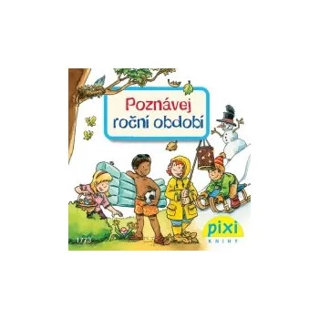 Petra Klose: Poznávej roční období - Poznávej svůj svět