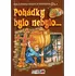 Pohádka Pohádky bylo nebylo… - Malá kniha velkých pohádek - Vladimír Hulpach