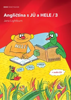 Anglický jazyk Angličtina s JŮ a HELE 3 + audio CD