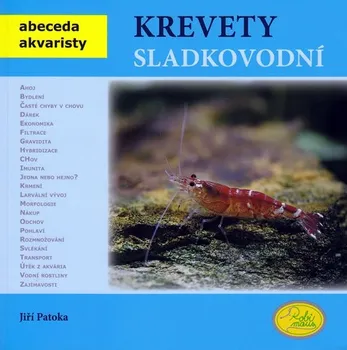 Chovatelství Krevety sladkovodní - Jiří Patoka (2010, brožovaná)