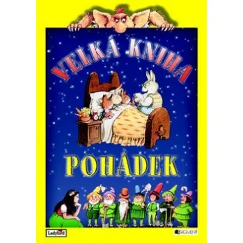 Velká kniha pohádek - Brian Morse Pohádka Velká kniha pohádek - Brian Morse