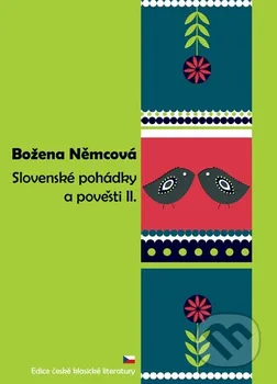 Pohádka Slovenské pohádky a pověsti II. - Božena Němcová
