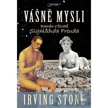 Vášně mysli - Irving Stone