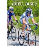 Adieu, bike? - Jan Polášek