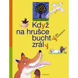 Když na hrušce buchty zrály - Věra…