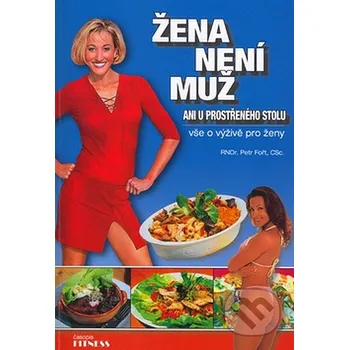 Žena není muž - Petr Fořt Žena není muž - Petr Fořt