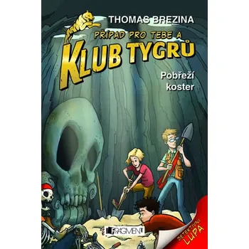 Klub Tygrů - Pobřeží koster - Thomas Brezina