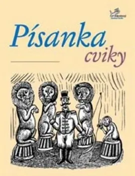 Český jazyk Písanka cviky - Hana Mikulenková a kol.