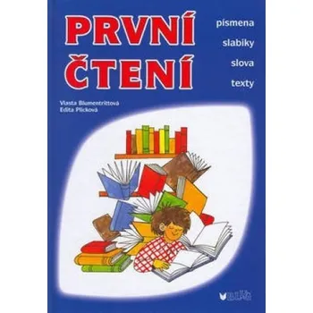 První čtění První čtení - Vlasta Blumentrittová; Edita Plicková