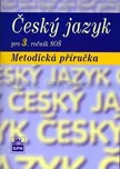Český jazyk pro 3. ročník SOŠ Metodická…