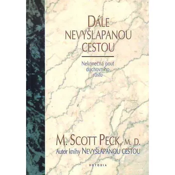 Nevyšlapanou cestou
