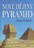 Encyklopedie Nové dějiny pyramid