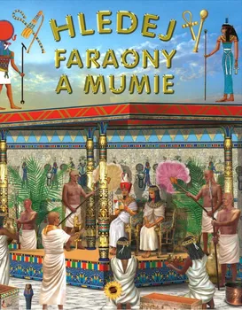 První čtění Hledej faraony a mumie - Francisca Valiente