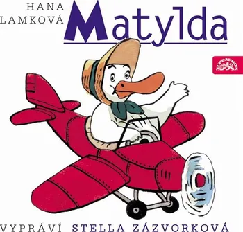 Pohádka Matylda - Hana Lamková