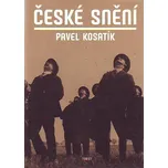 České snění - Pavel Kosatík (2018,…