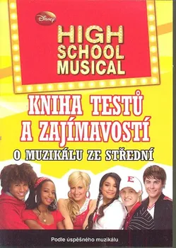 High School Musical - Kniha testů a zajímavostí - Edice