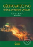 Ošetrovateľstvo teória a vedecký výskum…